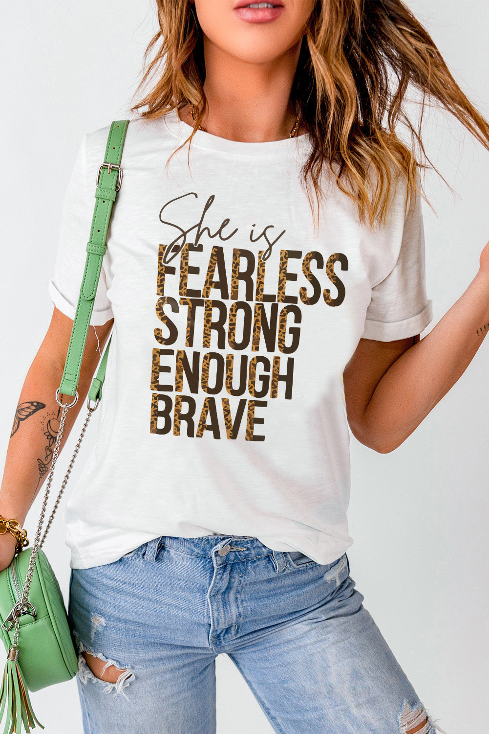 White She is FEARLESS STRONG ENOUGH BRAVE Letter Graphic Tee